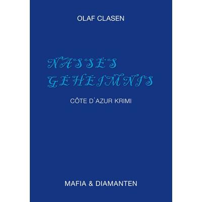 Nasses Geheimnis, Taschenbuch von Olaf Clasen, BoD – Books on Demand, 978-3-7578-8651-6