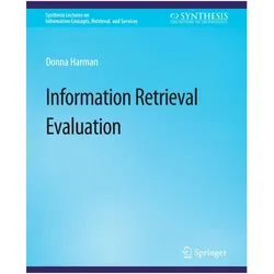 Information Retrieval Evaluation, Fachbücher von Donna Harman
