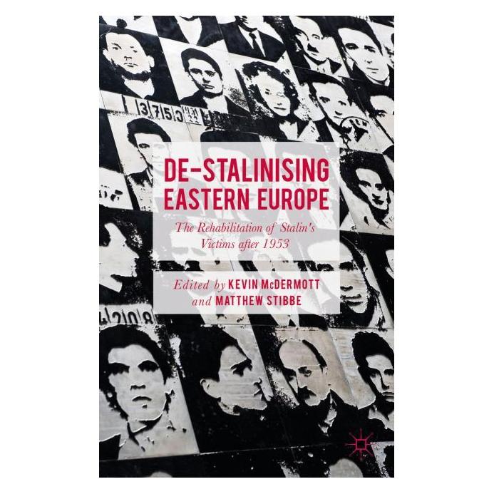 Palgrave Macmillan Uk De-Stalinising Eastern Europe (Englisch, Hardcover, Kevin McDermott, Matthew Stibbe) (63314452)