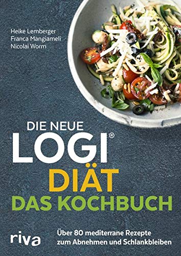 NICOLAI WORM - Die neue LOGI-Diät - Das Kochbuch: Über 80 mediterrane Rezepte zum Abnehmen und Schlankbleiben - Preis vom 09.10.2026 07:28:09 h