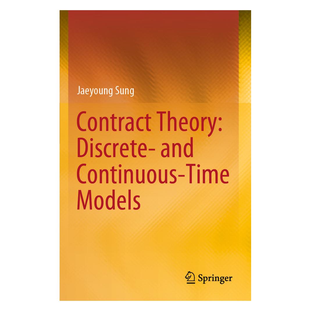 Springer Contract Theory: Discrete- and Continuous-Time Models (Englisch, Softcover, Jaeyoung Sung) (57180563)