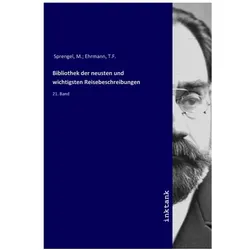 Bibliothek der neusten und wichtigsten Reisebeschreibungen, Ratgeber von Guillaume Antoine Olivier