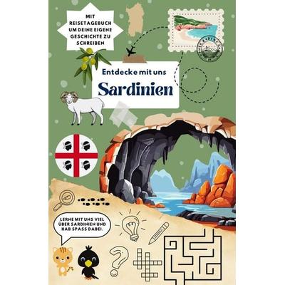 Entdecke mit uns Sardinien, Taschenbuch von Theresa Kletzl, Tolino Media, 978-3-8194-4188-2