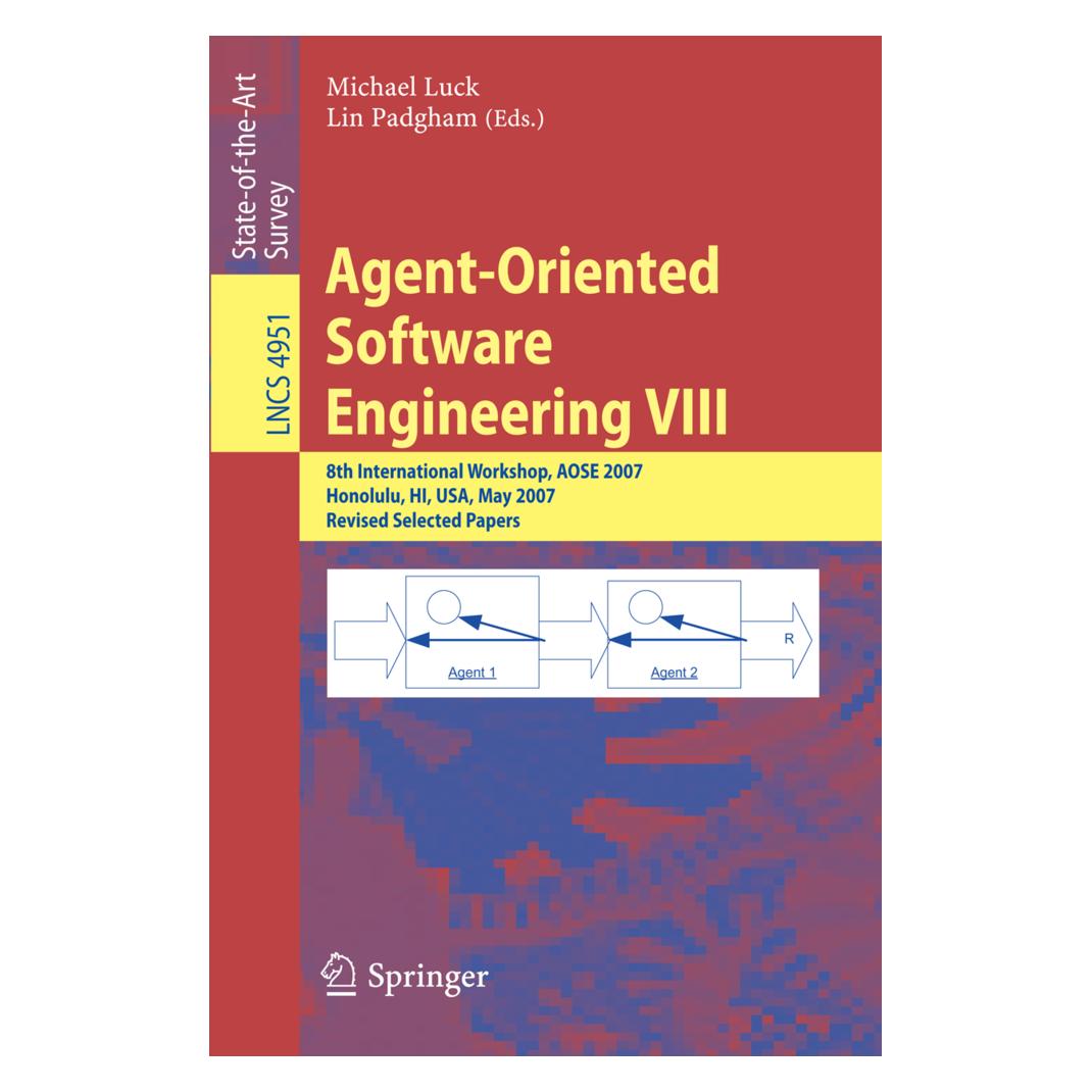 Springer Agent-Oriented Software Engineering VIII (Englisch, Softcover, Lin Padgham, Michael Luck) (55514574)