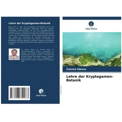 Lehre der Kryptogamen-Botanik, Ratgeber von Sutuma Edessa