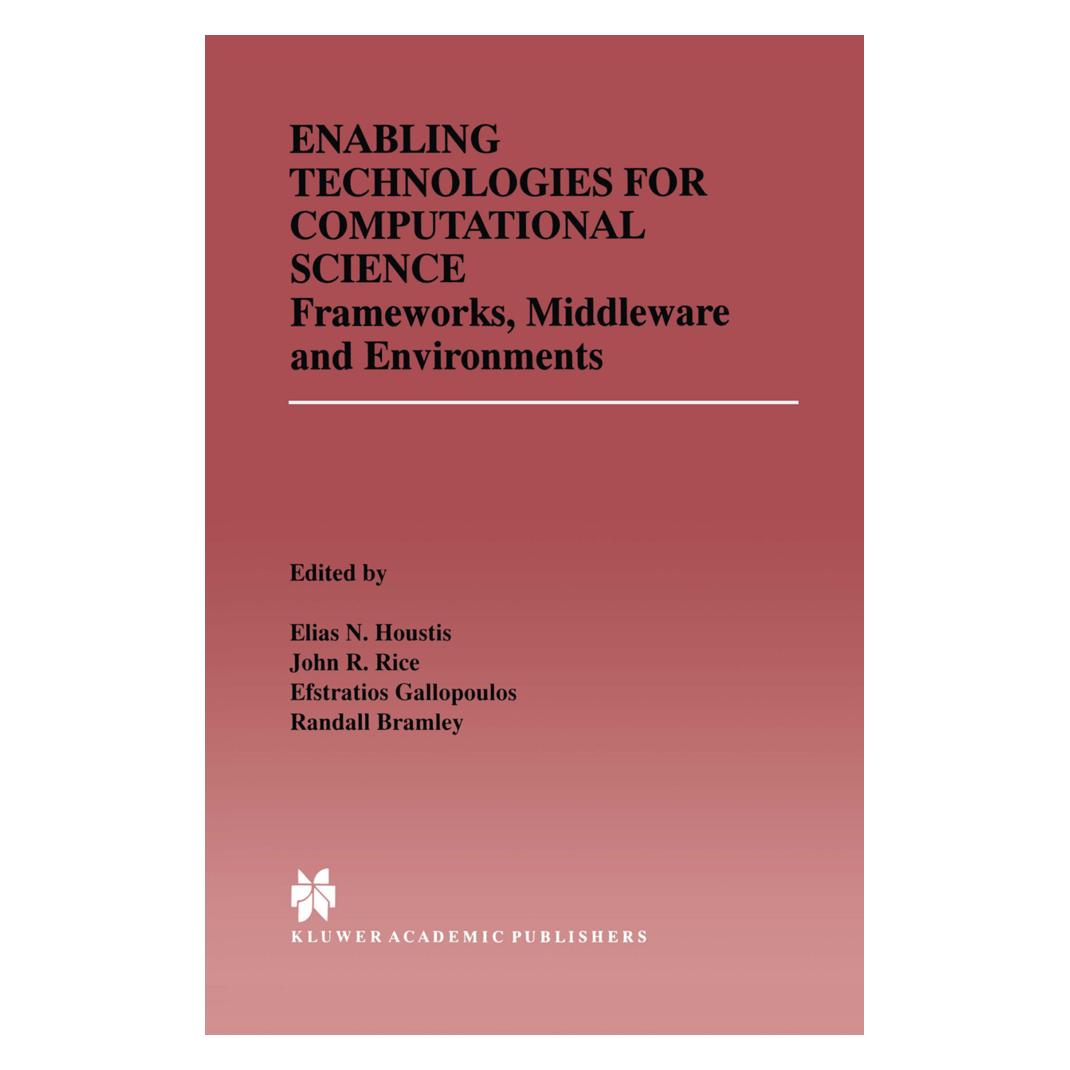 Springer Enabling Technologies for Computational Science (Englisch, Softcover, Efstratios Gallopoulos, Elias N. Houstis, John R. Rice, Randall Bramley) (35089193)