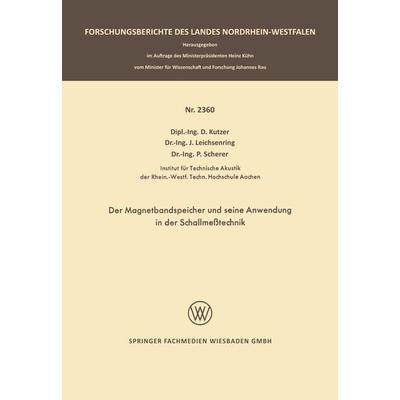 Der Magnetbandspeicher und seine Anwendung in der Schallmeßtechnik, Taschenbuch von Dieter Kutzer, VS Verlag für Sozialwissenschaften,