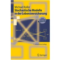 Stochastische Modelle in der Lebensversicherung, Fachbücher von Michael Koller