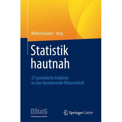 Statistik hautnah, Gebundene Ausgabe von , Springer Berlin, 978-3-662-69595-1