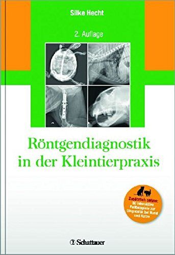 Silke Hecht - Röntgendiagnostik in der Kleintierpraxis - Preis vom 09.10.2026 07:28:09 h