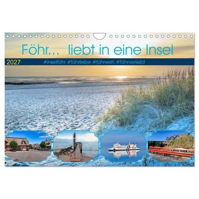 Föhr... liebt in eine Insel (Wandkalender 2027 DIN A4 quer), CALVENDO Monatskalender