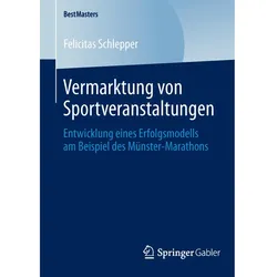 Vermarktung von Sportveranstaltungen, Fachbücher von Felicitas Schlepper
