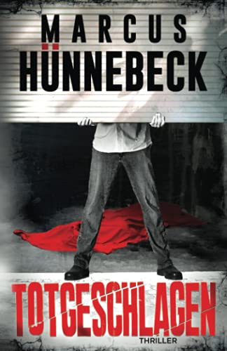 Marcus Hünnebeck - Totgeschlagen: Thriller - Preis vom 17.10.2026 19:25:27 h