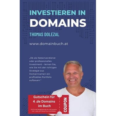 Investieren in Domains, Taschenbuch von Thomas Dolezal, Epubli, 978-3-565-03631-8