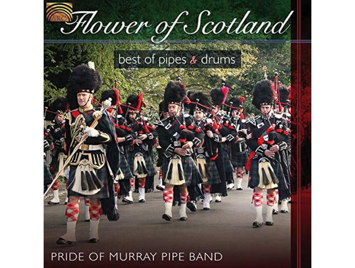 Pride Of Murray Pipe Band - Flower Of Scotland
