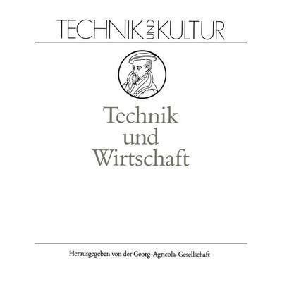 Technik und Wirtschaft, Taschenbuch von , Springer Berlin, 978-3-642-95795-6