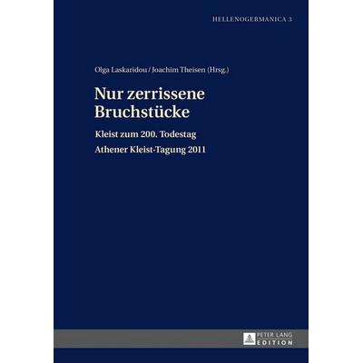 Nur zerrissene Bruchstücke, Gebundene Ausgabe von , Peter Lang GmbH, Internationaler Verlag der Wissenschaften, 978-3-631-64103-3