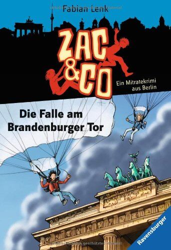 Fabian Lenk - Zac & Co 1: Die Falle am Brandenburger Tor: Ein Mitratekrimi aus Berlin - Preis vom 12.10.2026 11:37:12 h