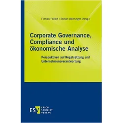 Corporate Governance, Compliance und ökonomische Analyse, Fachbücher von Stefan Behringer, Florian Follert