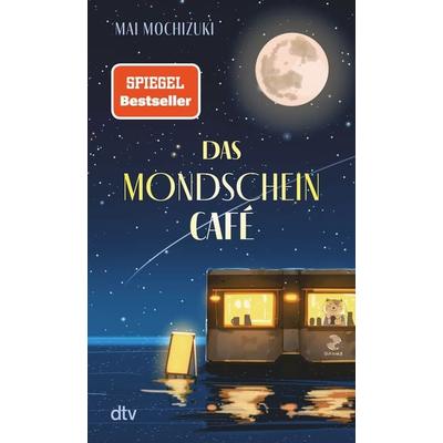 Das Mondscheincafé, Taschenbuch von Mai Mochizuki, dtv