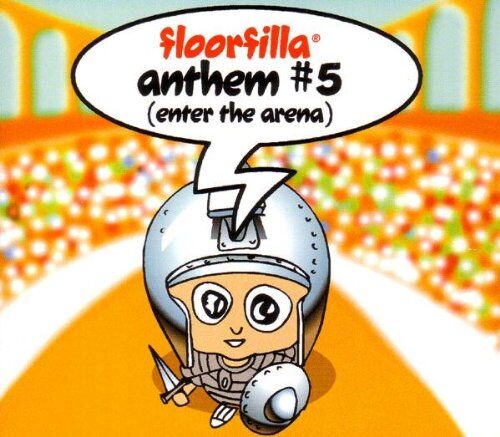 Floorfilla - Anthem No. 5 (Enter the Arena) - Preis vom 04.10.2026 03:51:26 h