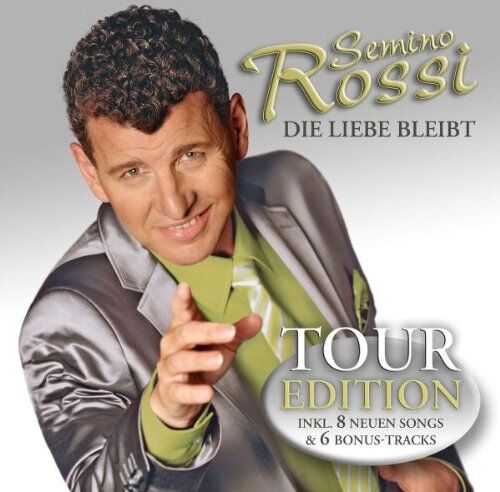 Semino Rossi - Die Liebe Bleibt (Tour Edition) - Preis vom 04.10.2026 03:51:26 h