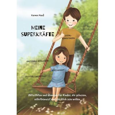 Meine Superkräfte, Taschenbuch von Karmen Mandl, Nova MD, 978-3-96698-973-2