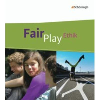 Fair Play - Lehrwerk für den Ethikunterricht - Mittleres Schulwesen (Realschule u.a.) für Baden-Württemberg u.a., Gebundene Ausgabe von Ulrike