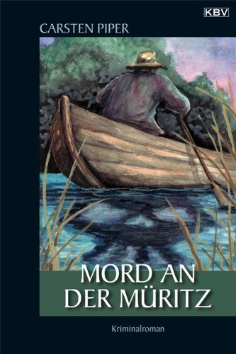Carsten Piper - Mord an der Müritz. Ein Hans-Conrad-Krimi - Preis vom 10.10.2026 11:48:34 h