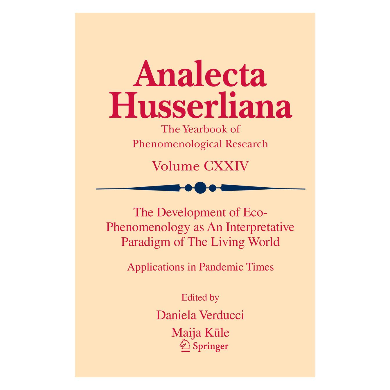 Springer The Development of Eco-Phenomenology as An Interpretative Paradigm of The Living World (Englisch, Softcover, Daniela Verducci, Maija Kule) (56970234)