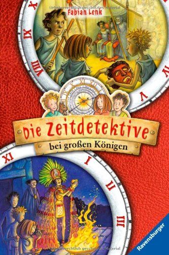 Fabian Lenk - Die Zeitdetektive 12/17: Die Zeitdetektive bei großen Königen - Preis vom 14.10.2026 23:07:16 h