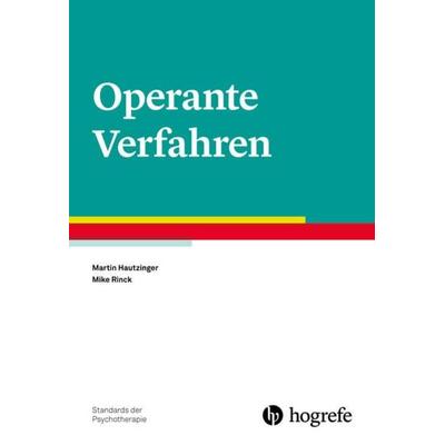 Operante Verfahren, Taschenbuch von Hautzinger,Mike Rinck, Hogrefe Verlag, 978-3-8017-3134-2