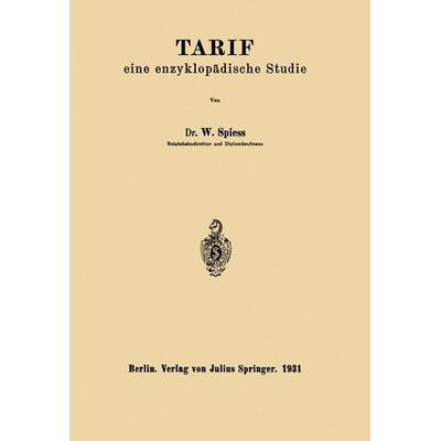 Tarif, Taschenbuch von W. Spiess, Springer Berlin, 978-3-642-98203-3