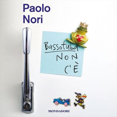 Bassotuba non c'è - Paolo Nori, Audio, 9788852160585