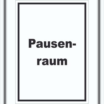 HB-Druck Pausenraum Aufkleber mit Text Pause Mittagspause hochkant A6 (105x148mm)