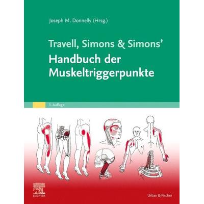 Travell, Simons & Simons' Handbuch der Muskeltriggerpunkte, Gebundene Ausgabe von , Urban & Fischer in Elsevier, 978-3-437-41403-9