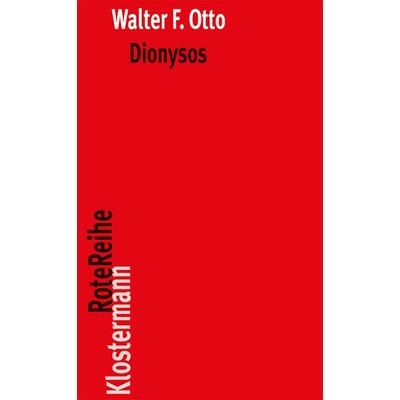 Dionysos, Taschenbuch von Walter F. Otto, Klostermann, Vittorio, 978-3-465-04133-7