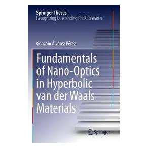 Umbreit Fundamentals of Nano-Optics in Hyperbolic van der Waals Materials (70557884)
