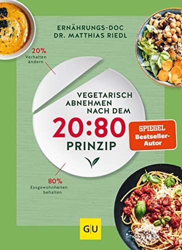 Matthias Riedl - Vegetarisch abnehmen nach dem 20:80 Prinzip (GU Diät&Gesundheit) - Preis vom 05.10.2026 03:47:11 h