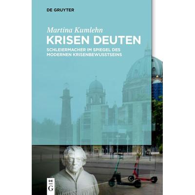 Krisen deuten, Taschenbuch von Martina Kumlehn, De Gruyter, 978-3-11-140344-1