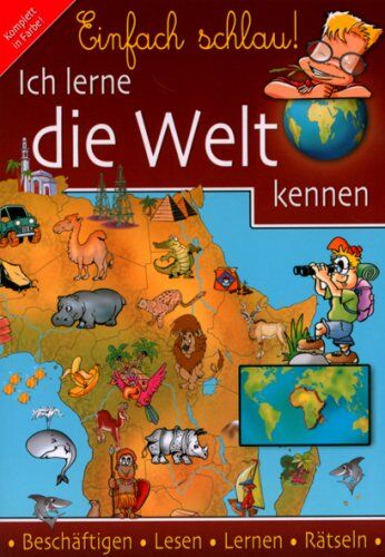 Inger Hatzky - Einfach schlau! Ich lerne die Welt kennen. Beschäftigen - Lesen - Lernen - Rätseln - Preis vom 11.10.2026 03:10:56 h