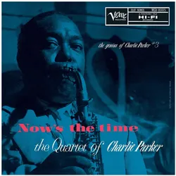 Verve, Schallplatten, Now?S the Time ( by Request) (Charlie Parker)