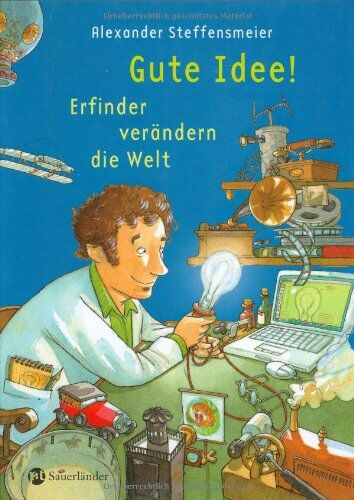 Alexander Steffensmeier - Gute Idee!: Erfinder verändern die Welt - Preis vom 09.10.2026 07:28:09 h