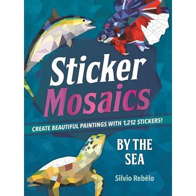 Sticker Mosaics: By the Sea, Taschenbuch von Silvio Rebêlo, Macmillan USA, 978-1-250-13453-0