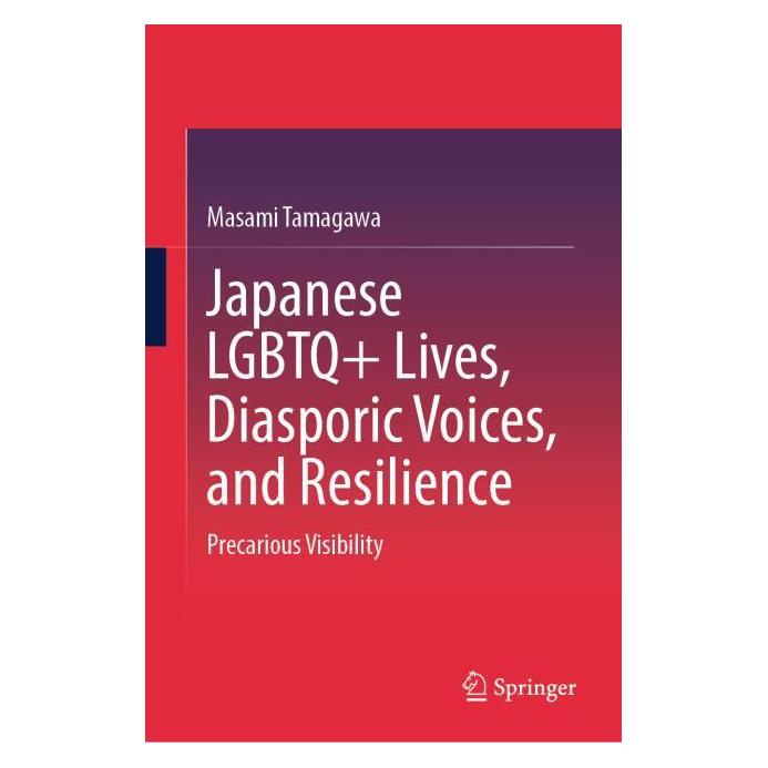 Springer Japanese LGBTQ+ Lives, Diasporic Voices, and Resilience (Englisch, Hardcover, Masami Tamagawa) (61851864)