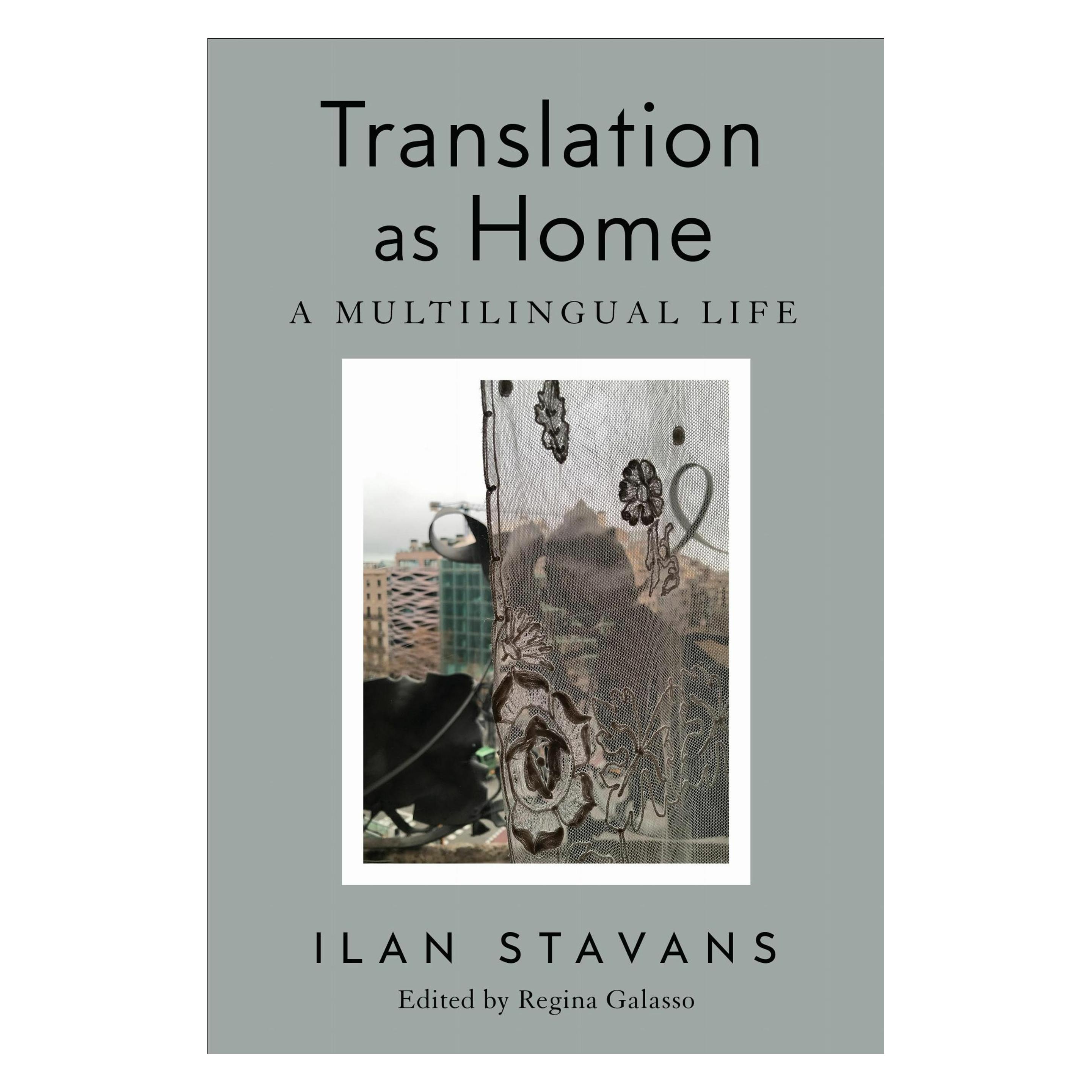 University Of Toronto Translation as Home (Englisch, Hardcover, Ilan Stavans, Regina Galasso) (60434724)