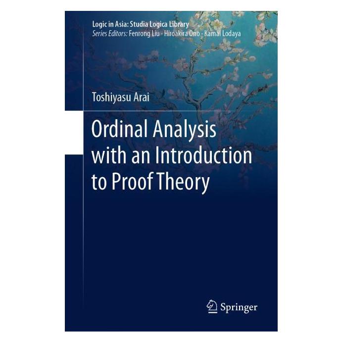 Springer Ordinal Analysis with an Introduction to Proof Theory (Englisch, Hardcover, Toshiyasu Arai) (71875619)