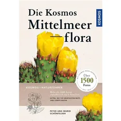 Die Kosmos-Mittelmeerflora, Ratgeber von Ingrid Schönfelder, Peter Schönfelder