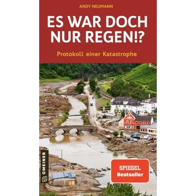Es war doch nur Regen!?, Taschenbuch von Andy Neumann, Gmeiner-Verlag