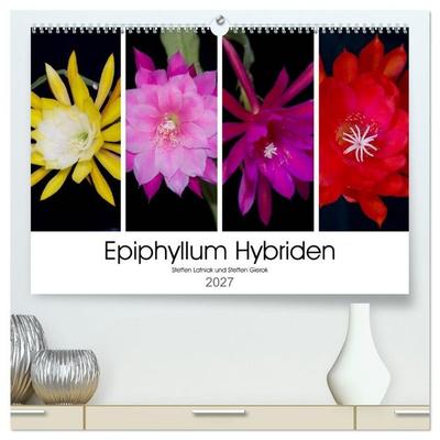 Epiphyllum-Hybriden (hochwertiger Premium Wandkalender 2027 DIN A2 quer), Kunstdruck in Hochglanz